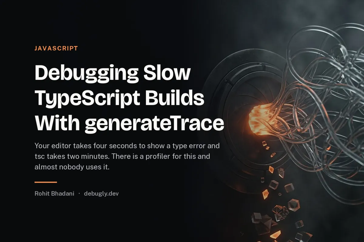 Debugging Slow TypeScript Builds With generateTrace. Abstract javascript illustration in orange and dark grey on debugly.dev