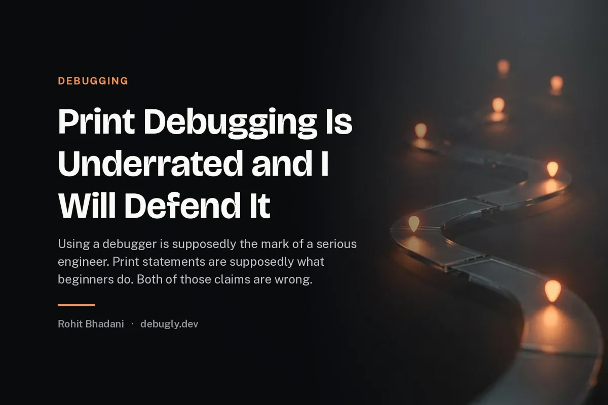 Print Debugging Is Underrated and I Will Defend It. Abstract debugging illustration in orange and dark grey on debugly.dev