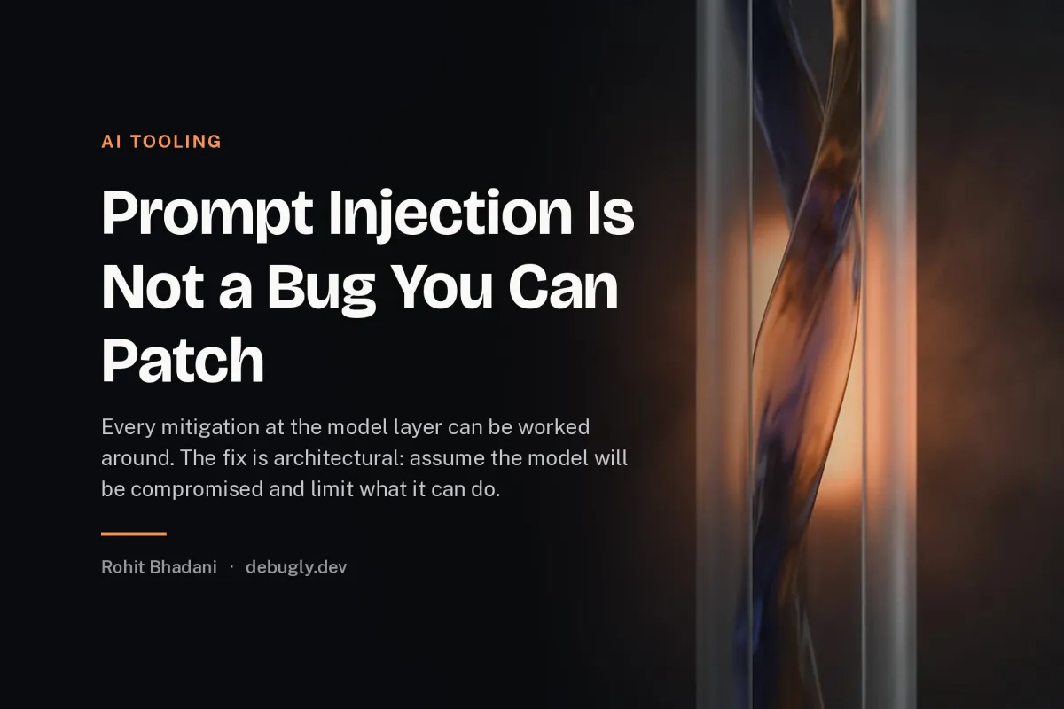 Prompt Injection Is Not a Bug You Can Patch. Abstract ai tooling illustration in orange and dark grey on debugly.dev