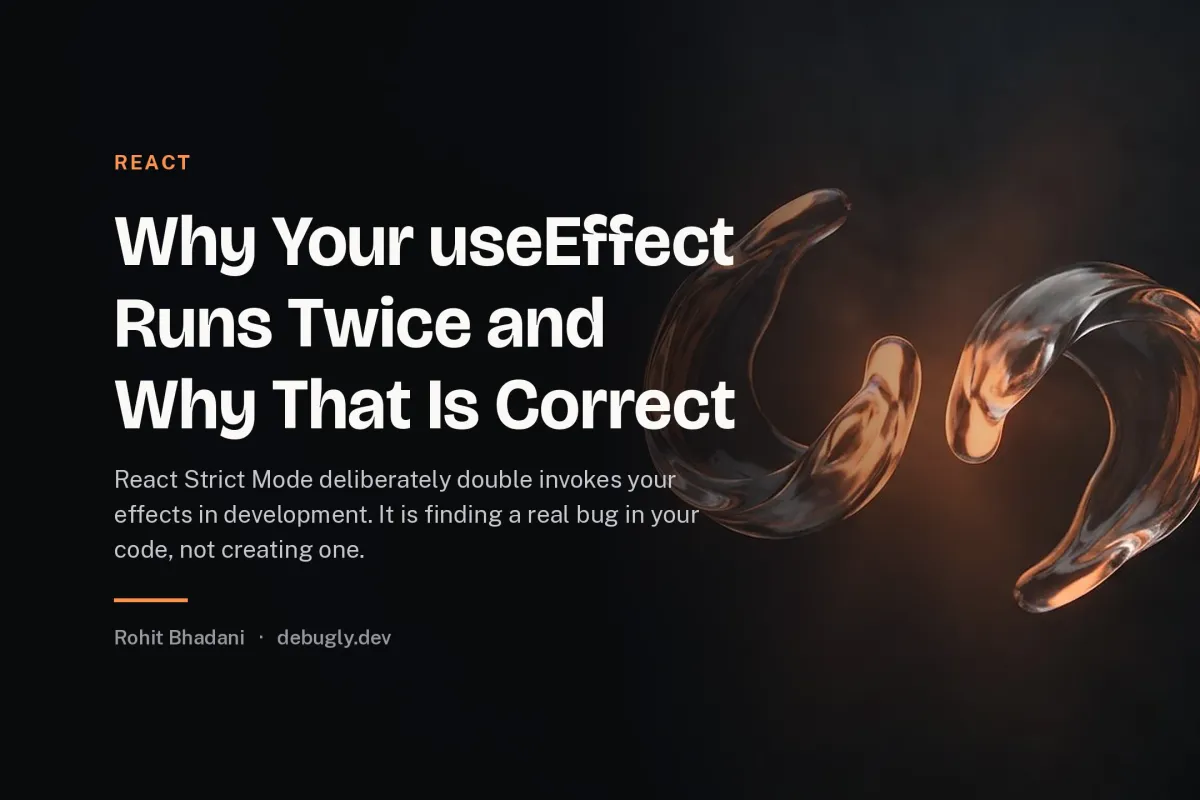 Why Your useEffect Runs Twice and Why That Is Correct. Abstract react illustration in orange and dark grey on debugly.dev