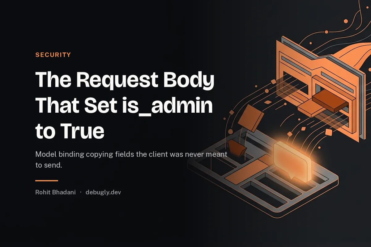 The Request Body That Set is_admin to True. Abstract security illustration in orange and dark grey on debugly.dev