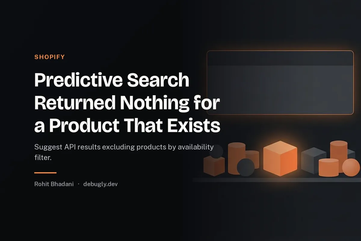 Predictive Search Returned Nothing for a Product That Exists. Abstract shopify illustration in orange and dark grey on debugly.dev