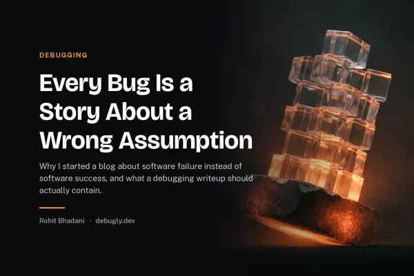Every Bug Is a Story About a Wrong Assumption. Abstract debugging illustration in orange and dark grey on debugly.dev
