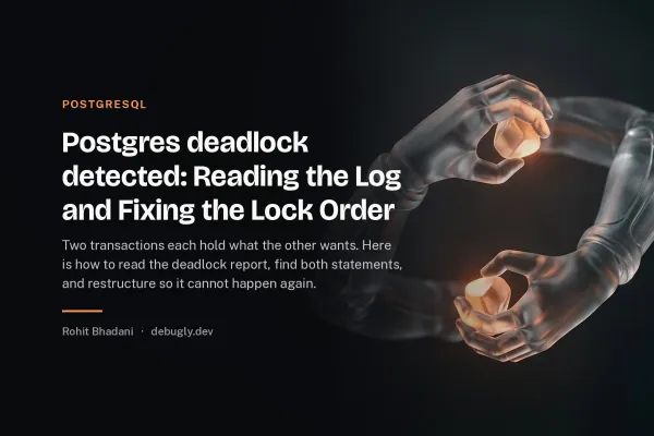 Postgres deadlock detected: Reading the Log and Fixing the Lock Order. Abstract postgresql illustration in orange and dark grey on debugly.dev