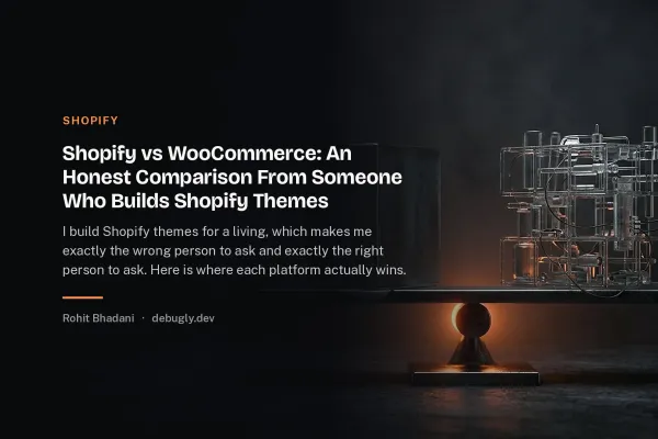 Shopify vs WooCommerce: An Honest Comparison From Someone Who Builds Shopify Themes. Abstract shopify illustration in orange and dark grey on debugly.dev