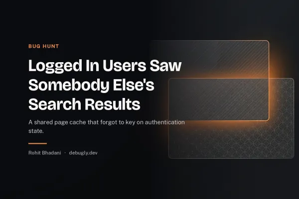 Logged In Users Saw Somebody Else's Search Results. Abstract bug hunt illustration in orange and dark grey on debugly.dev