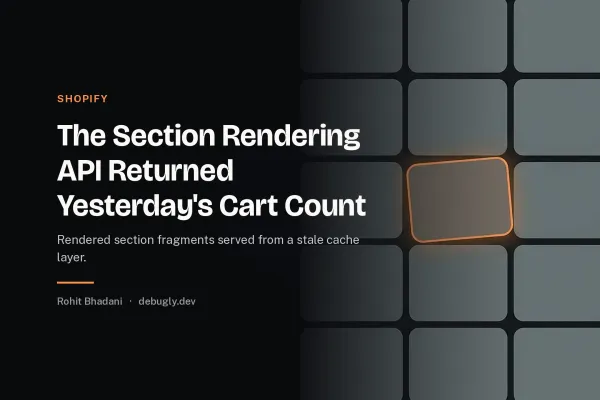 The Section Rendering API Returned Yesterday's Cart Count. Abstract shopify illustration in orange and dark grey on debugly.dev